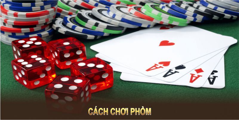 Cách Chơi Phỏm: Những Bí Quyết Hay Giúp Bạn Chiến Thắng