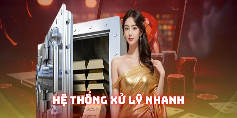 Hệ thống xử lý đơn nạp tiền Hubet siêu tốc