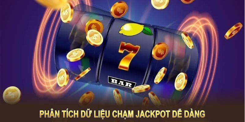 Tool nổ hũ giúp người chơi phân tích dữ liệu chạm jackpot dễ dàng